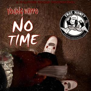 No Time (Explicit)