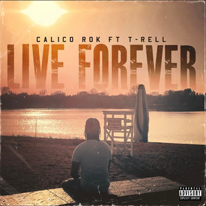 Live Forever (Explicit)