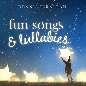 Fun Songs & Lullabies