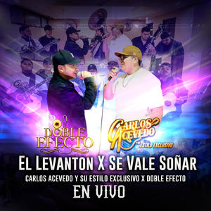 El LevantonSe vale Soñar (En vivo) [Explicit]