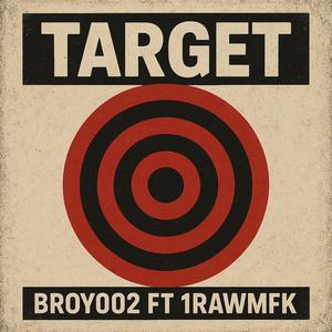 Target (feat. 1Rawmfk) (Explicit)