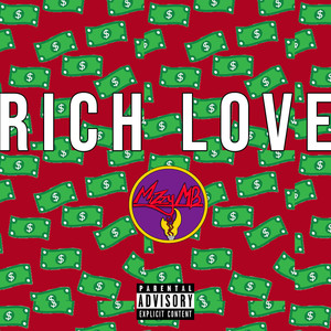 Rich Love (Explicit)