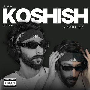Koshish Jaari Ay (Explicit)