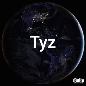Tyz World (Explicit)