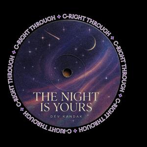 The Night Is Yours