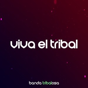 Viva el Tribal