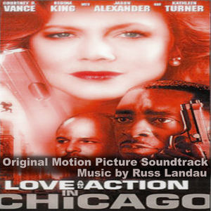 Love & Action in Chicago (Soundtrack from the Motion Picture)