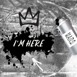 I'M HERE (feat. DBLAKAVELI & Recluse tha Majestic Regal)