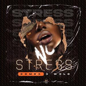 No Stress (feat. Wxld)