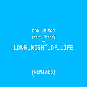 Long Night of Life (Remixes)