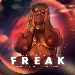 Designer Freak (Explicit)