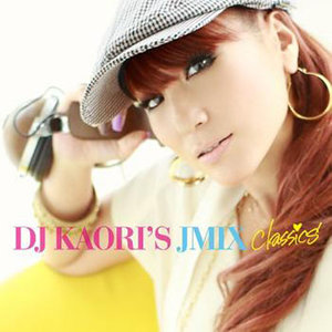 dj kaori's jmix classics