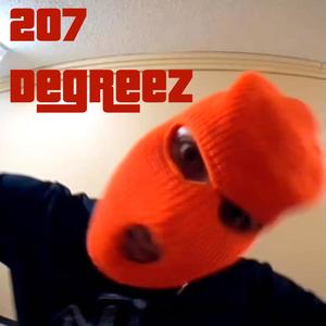 207 DEGREEZ Freestyle (Explicit)