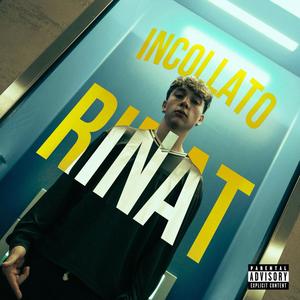 INCOLLATO (Explicit)