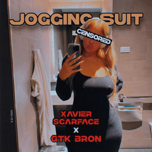 Jogging Suit (feat. GTK Bron)