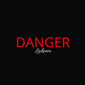 DANGER