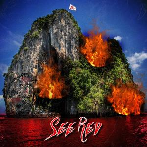 See Red (Explicit)