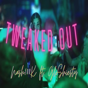 Tweaked Out (Explicit)