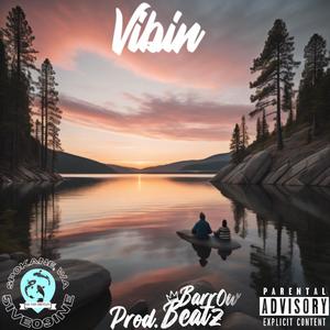 Vibin (feat. KoiFish Creators) [Explicit]