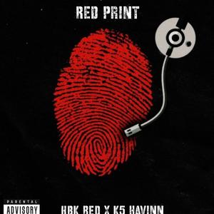 Red print 2 (feat. K5Havinn) [Explicit]