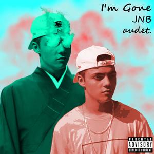 I'm Gone(feat. audet.) (Explicit)