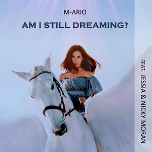 Am I Still Dreaming?(feat. Jessia & Nicky Moran)