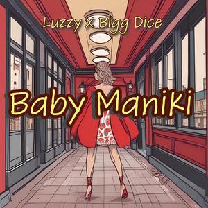 Baby Maniki (Explicit)