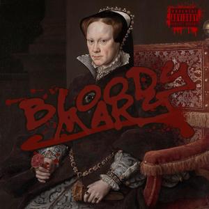 Bloody Mary (Explicit)