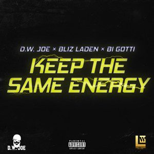 Keep That Same Energy (Explicit)