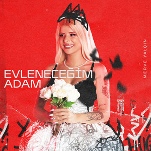 Evleneceğim Adam