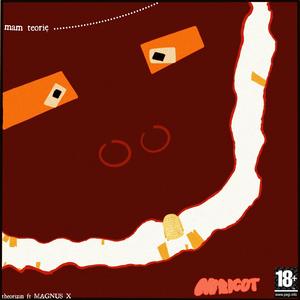 mam teorię - apricot (feat. MAGNUS X) (Explicit)