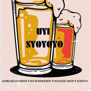 UYI SYOYOYO (feat. DJ SCHOOLBOY, DAMAGE DEEP & HARVEY) [Explicit]