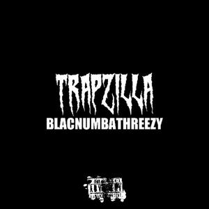 TRAPZILLA (Explicit)
