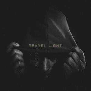 Travel Light (Explicit)