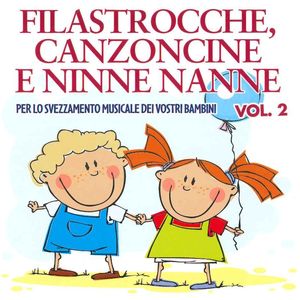 Filastrocche Canzoncine e Ninne Nanne, Vol. 2