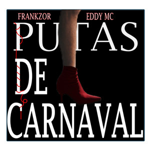 Putas de Carnaval (Explicit)