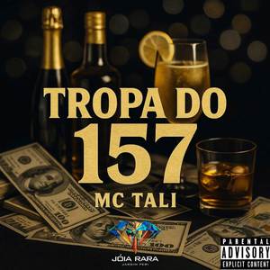 Tropa do 157 (Explicit)