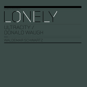 Lonely (Ultracity Shadow Dub)