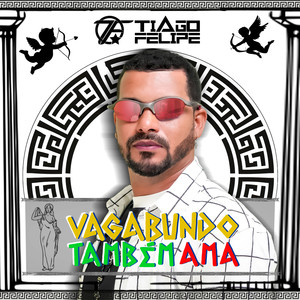 VAGABUNDO TAMBÉM AMA (Explicit)