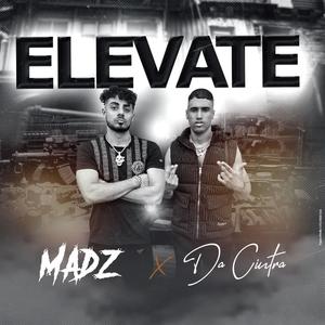 Elevate (feat. Da cintra) [Explicit]