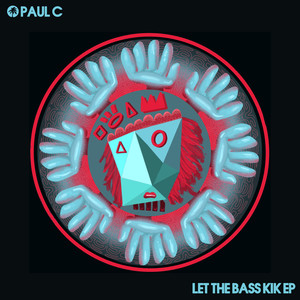 Let The Bass Kik EP