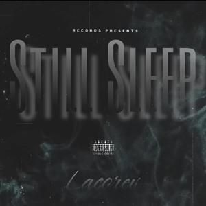 Still Sleep (Explicit)