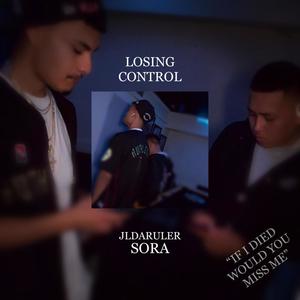 Losing Control (feat. ONLYSORA) (Explicit)