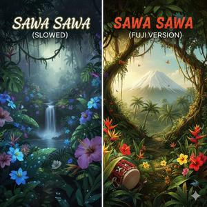 Sawa Sawa (Fuji Style) (feat. Swahili Papi)