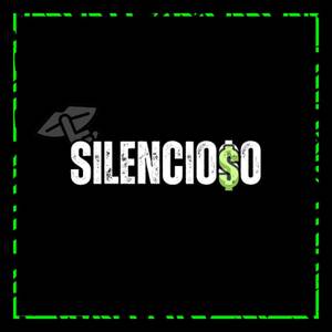 SILENCIO$O (Explicit)