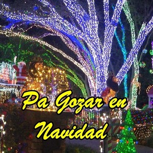 Pa Gozar en Navidad