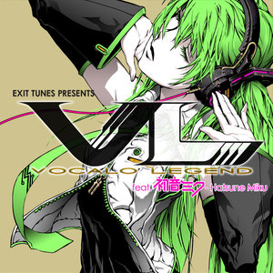 EXIT TUNES PRESENTS Vocalolegend feat. 初音ミク