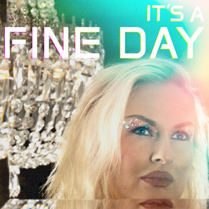 It's a Fine Day (Extended Mix)