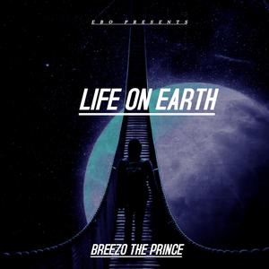 Life On Earth (Explicit)