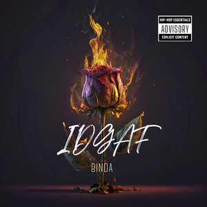 Idgaf (Explicit)